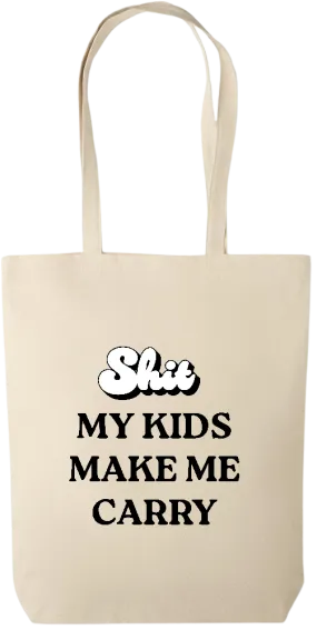 Shit I Have to Carry Design - Premium canvas cotton shopping bag